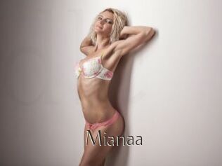 Mianaa