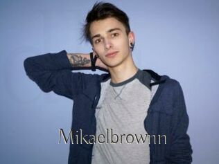 Mikaelbrownn
