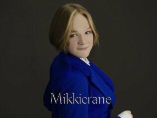 Mikkicrane