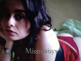 Missmaisyx