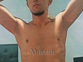 Mrfetish