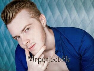Mrperfectdik
