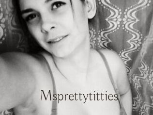 Msprettytitties