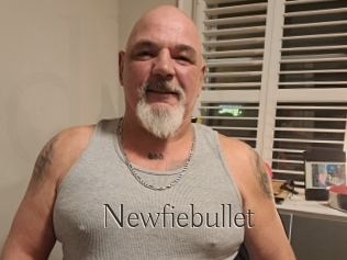Newfiebullet