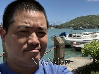 NiceNslow