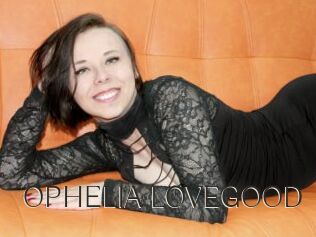 OPHELIA_LOVEGOOD