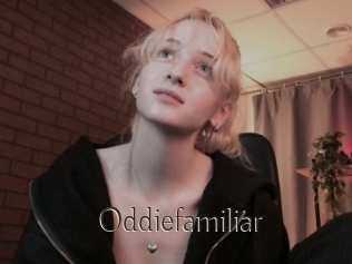 Oddiefamiliar