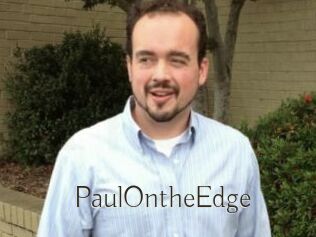 PaulOntheEdge