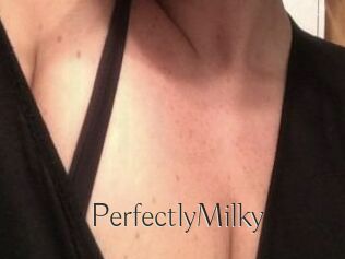 PerfectlyMilky
