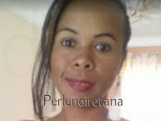 Perlenoiretana