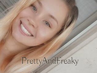 PrettyAndFreaky