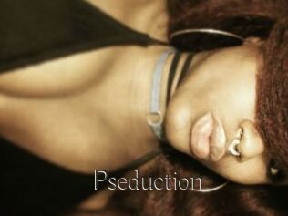 Pseduction