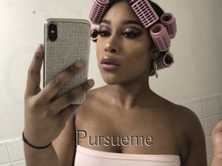 Pursueme