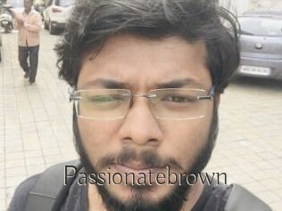 Passionatebrown