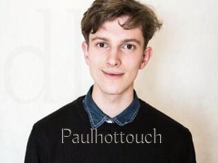 Paulhottouch