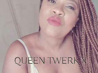 QUEEN_TWERK_X