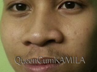QueenCumKAMILA