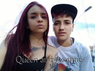 Queen_and_roxanne
