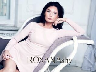 ROXANAshy