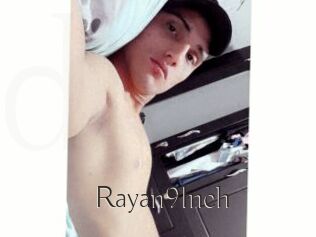 Rayan9Inch
