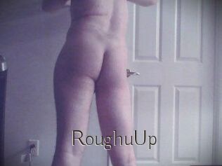 RoughuUp