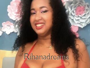 Rihanadreams