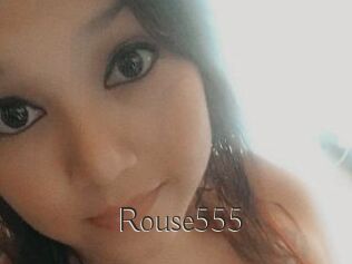 Rouse555