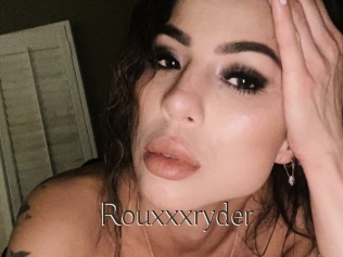 Rouxxxryder