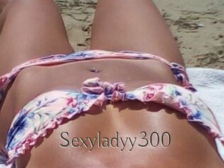 Sexyladyy300