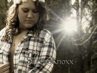 SheenaKnoxx