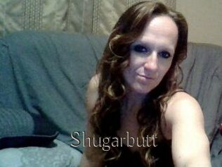 Shugarbutt