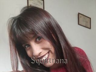 Squirtnana