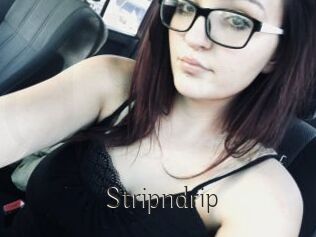 Stripndrip
