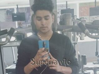Superraw16