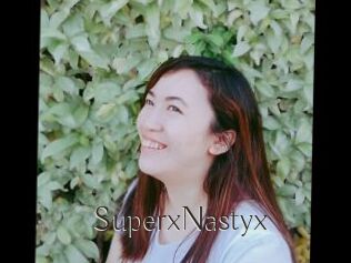 SuperxNastyx