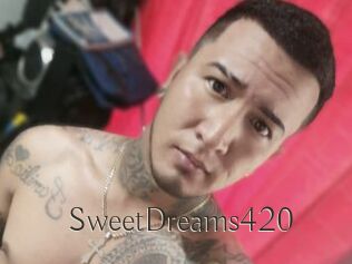SweetDreams420