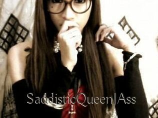 SaddisticQueenJAss