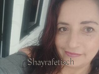 Shayrafetisch