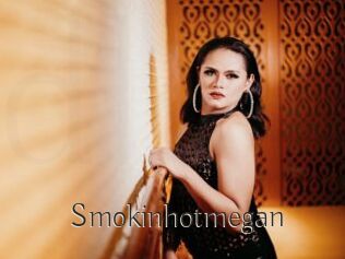 Smokinhotmegan