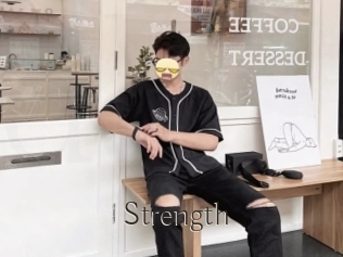 Strength