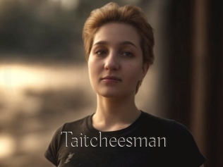 Taitcheesman