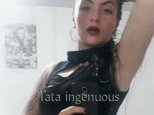 Tata_ingenuous