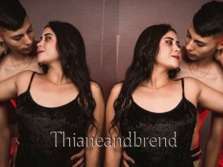 Thianeandbrend