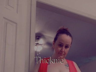 Thicknic