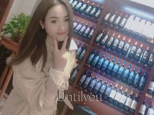 Untilyou