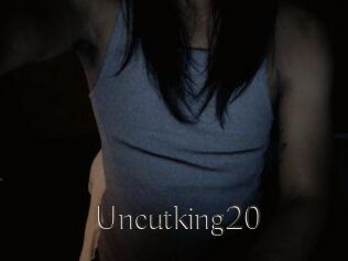 Uncutking20