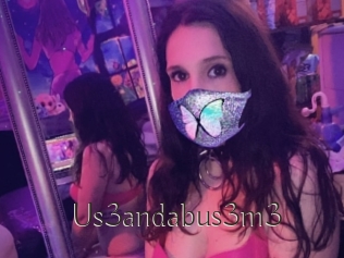 Us3andabus3m3