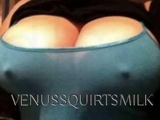 VENUS_SQUIRTS_MILK