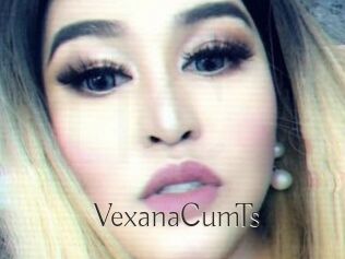 VexanaCumTs