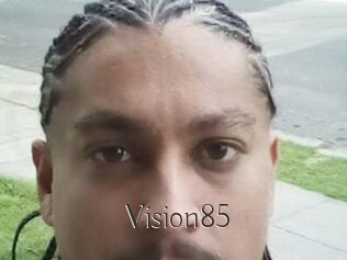 Vision85